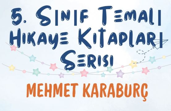 5. SINIF TEMALI HİKAYE KİTAPLARI