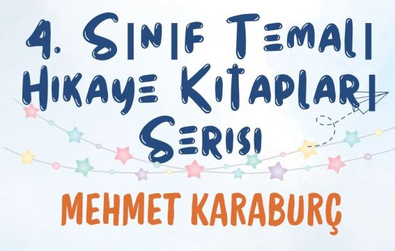 4. SINIF TEMALI HİKAYE KİTAPLARI