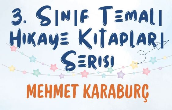 3. SINIF TEMALI HİKAYE KİTAPLARI