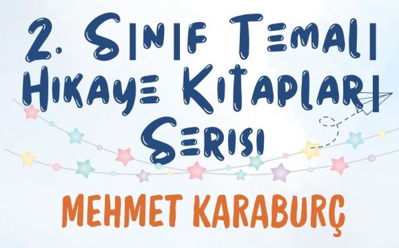 2. SINIF TEMALI HİKAYE KİTAPLARI