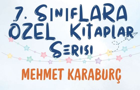 7. SINIFLARA ÖZEL KİTAPLAR SERİSİ