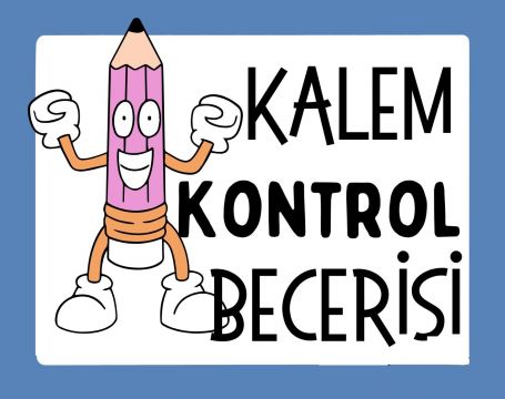 KALEM KONTROL BECERİSİ